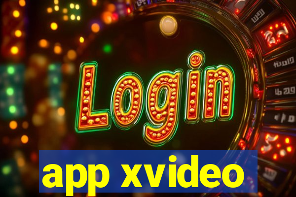 app xvideo